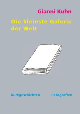 Die kleinste Galerie der Welt