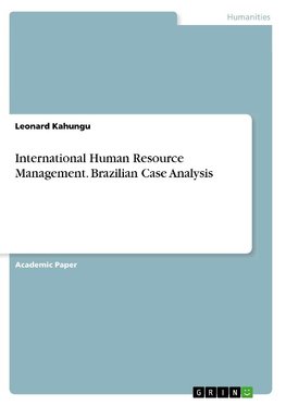 International Human Resource Management. Brazilian Case Analysis