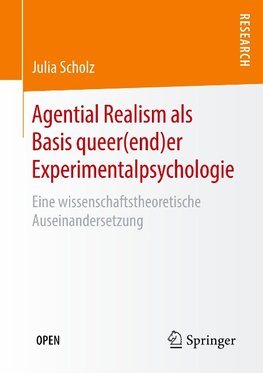 Agential Realism als Basis queer(end)er Experimentalpsychologie