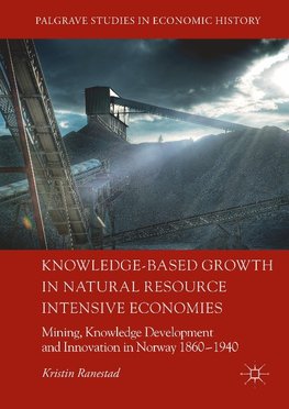 Knowledge-Based Growth in Natural Resource Intensive Economies