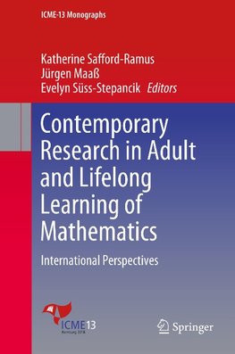 Contemporary Research in Adult and Lifelong Learning of Mathematics