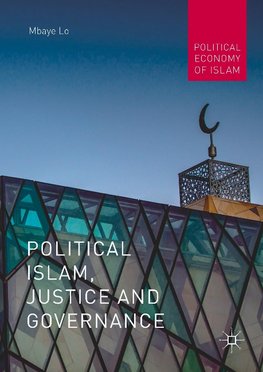 Political Islam, Justice and Governance