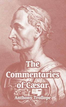 Commentaries of Cæsar, The