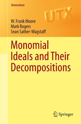 Monomial Ideals and Their Decompositions