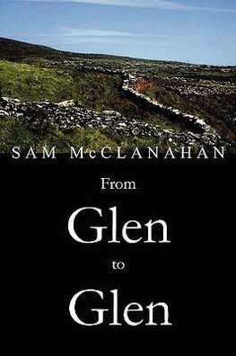 From Glen to Glen