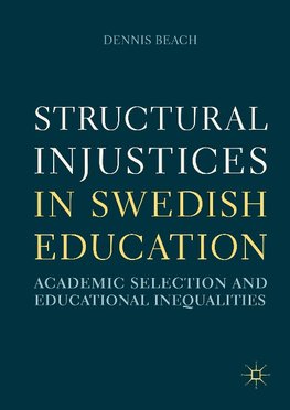 Structural Injustices in Swedish Education