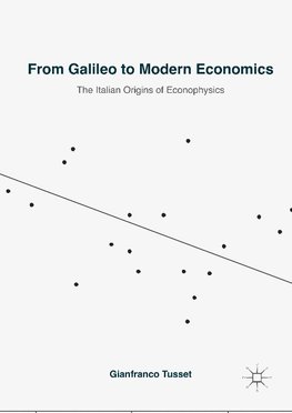 From Galileo to Modern Economics