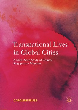 Transnational Lives in Global Cities