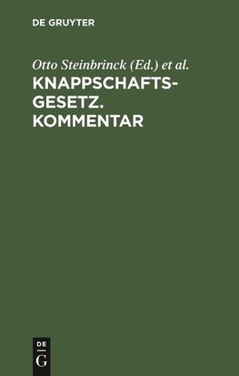 Knappschaftsgesetz. Kommentar