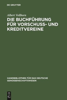 Die Buchführung für Vorschuß- und Kreditvereine