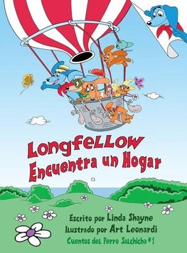 Longfellow Encuentra un Hogar (Longfellow Finds a Home Spanish Edition)