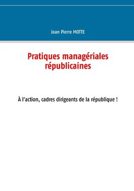 Pratiques managériales républicaines