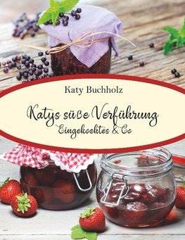 Katys süße Verführung