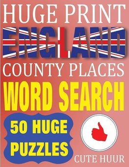 Huge Print England County Places Word Search