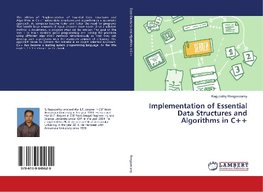 Implementation of Essential Data Structures and Algorithms in C++