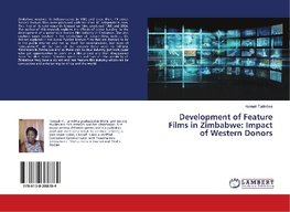 Development of Feature Films in Zimbabwe: Impact of Western Donors