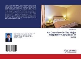 An Overview On The Major Hospitality Companies In India