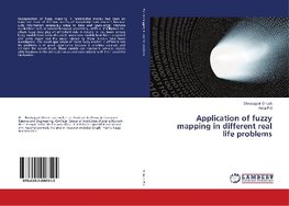 Application of fuzzy mapping in different real life problems