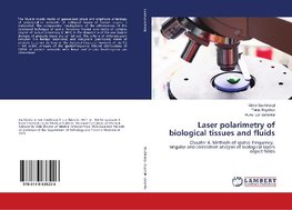 Laser polarimetry of biological tissues and fluids