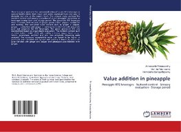 Value addition in pineapple