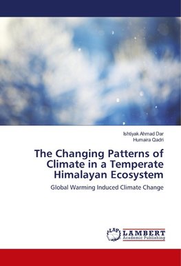 The Changing Patterns of Climate in a Temperate Himalayan Ecosystem