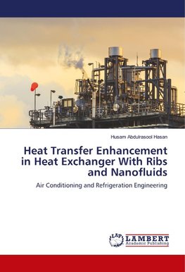 Heat Transfer Enhancement in Heat Exchanger With Ribs and Nanofluids