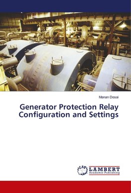 Generator Protection Relay Configuration and Settings