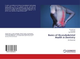 Basics of Musculoskeletal Health in Dentistry