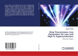 Strip-Transmission Line Parameters for Low and High Tc Superconductors