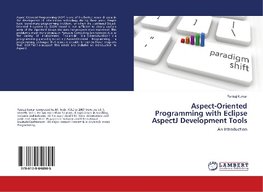 Aspect-Oriented Programming with Eclipse AspectJ Development Tools