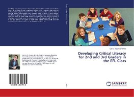 Developing Critical Literacy for 2nd and 3rd Graders in the EFL Class