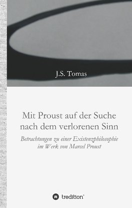 Mit Proust auf der Suche nach dem verlorenen Sinn