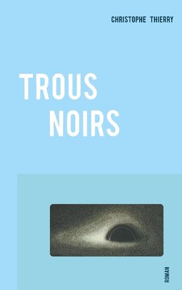 Trous Noirs