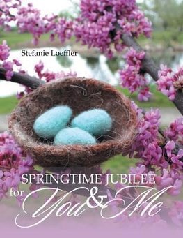 Springtime Jubilee for You and Me