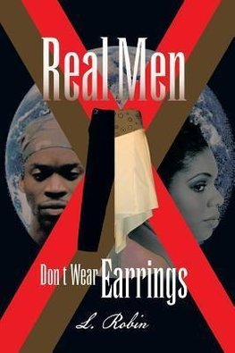 Real Men Don't Wear Earrings