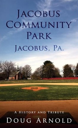 Jacobus Community Park - Jacobus, PA.