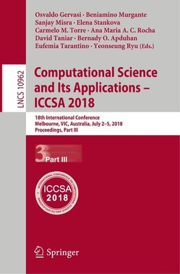 Computational Science and Its Applications - ICCSA 2018