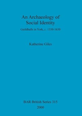 An Archaeology of Social Identity