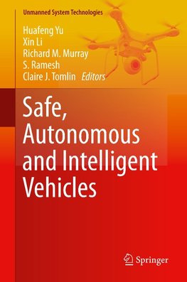 Safe, Autonomous and Intelligent Vehicles