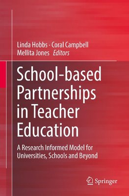 School-based Partnerships in Teacher Education