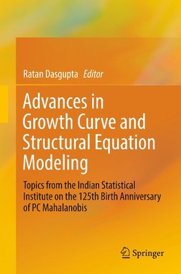 Advances in Growth Curve and Structural Equation Modeling