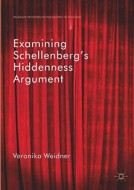 Examining Schellenberg's Hiddennes Argument