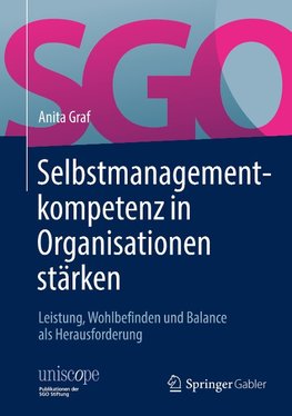 Selbstmanagementkompetenz in Organisationen stärken