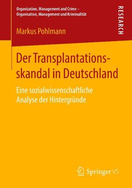 Der Transplantationsskandal in Deutschland