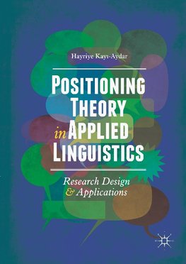 Positioning Theory in Applied Linguistics