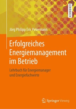 Erfolgreiches Energiemanagement im Betrieb