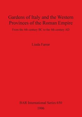 Gardens of Italy and the Western Provinces of the Roman Empire