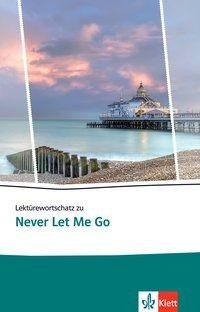 Lektürewortschatz zu Never Let Me Go