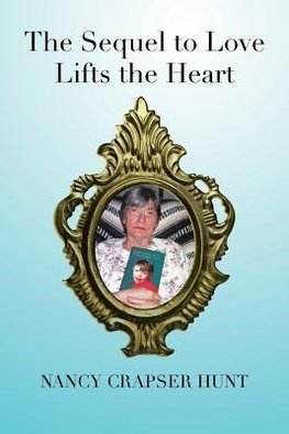 The Sequel to Love Lifts the Heart