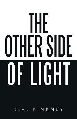 The Other Side of Light